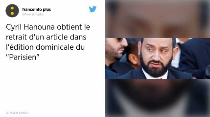 Cyril Hanouna obtient le retrait d'un article dans l'édition dominicale du "Parisien"