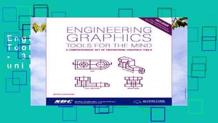 Engineering Graphics Tools for the Mind - 3rd Edition (Including unique access code)