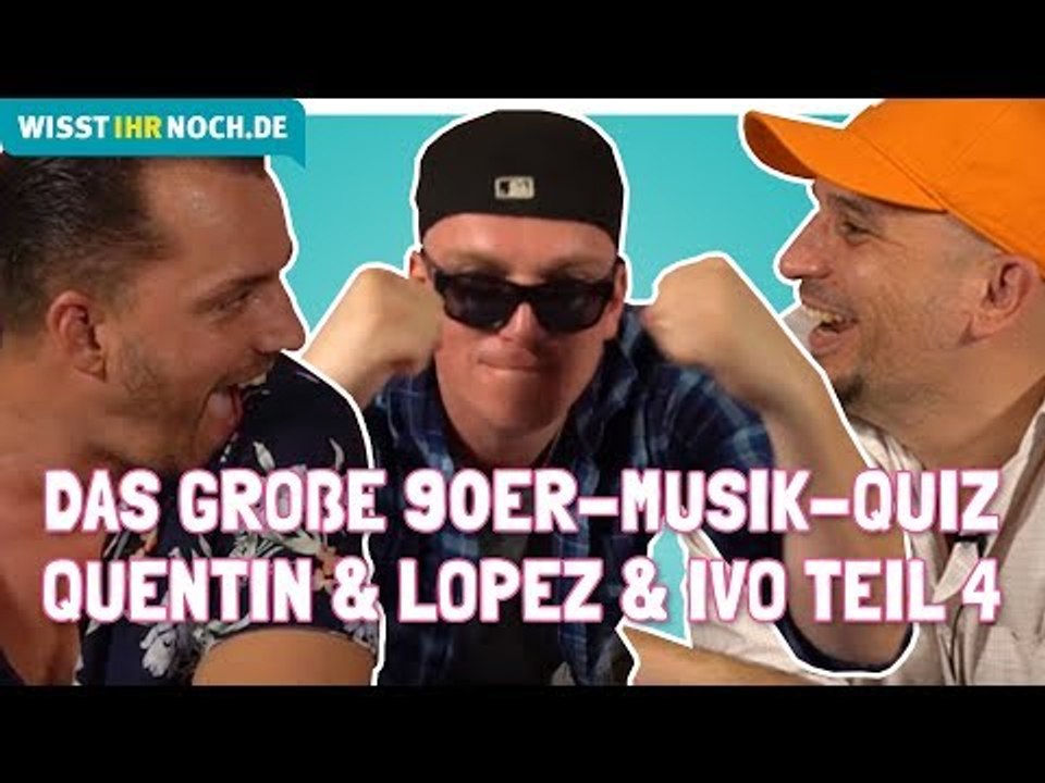 Er macht sie fertig! Das große 90er-Song-Quiz - Quentin, Lopez & Ivo Teil 4/4