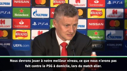 Quarts - Solskjær : "Il faudra élever notre niveau de jeu"