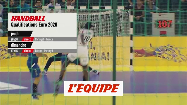 Portugal vs France & France vs Portugal, bande-annonce - HANDBALL - QUALIFICATIONS EURO 2020
