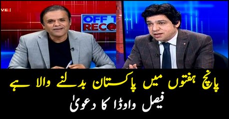 Pakistan will change in 5 weeks, says Faisal Vawda