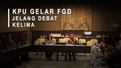 KPU Gelar FGD Jelang Debat Kelima