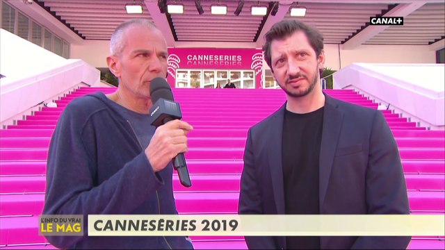 CANNESERIES 2019 : en duplex avec Laurent Weil et Mr Poulpe - L'Info du Vrai du 09/04 - CANAL+