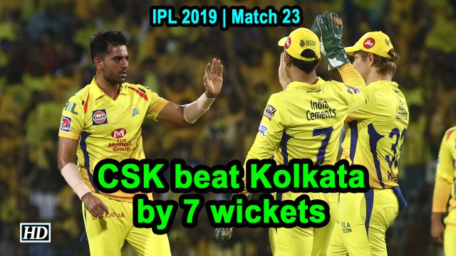IPL 2019 | Match 23 | CSK beat Kolkata by 7 wickets