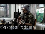 ONE ON ONE: Alan Semerdjian - Your Enemy 10/22/14 Outlaw Roadshow Sessions