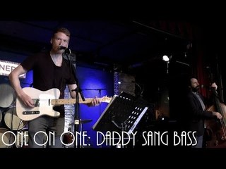 ONE ON ONE: Poundcake - Daddy Sang Bass April 1st, 2015 City Winery New York