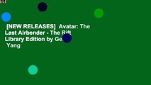 [NEW RELEASES]  Avatar: The Last Airbender - The Rift Library Edition by Gene  Yang