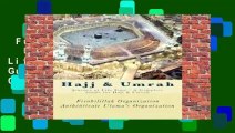 Full E-book  Hajj   Umrah: Journey of Life Time - A Complete Guide for Hajj   Umrah Complete