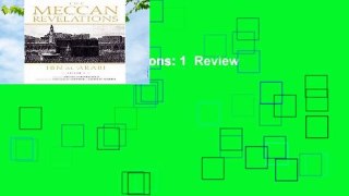 The Meccan Revelations: 1  Review
