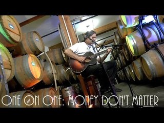 ONE ON ONE: Chuck Cannon - Money Don't Matter July 13th, 2016 City Winery New York