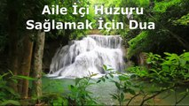 Aile İçi Huzuru Sağlamak İçin Dua