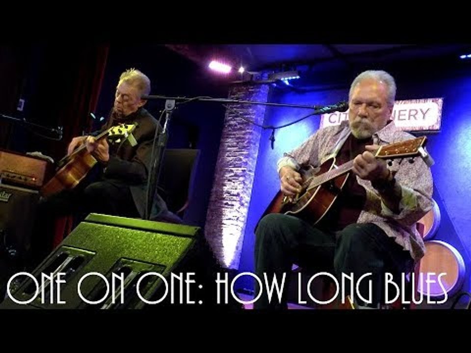 Cellar Sessions: Hot Tuna - How Long Blues (Leroy Carr) November 28th, 2017 City Winery New York