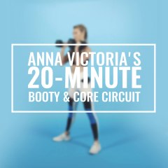 Anna Victoria's 20-Minute Booty & Core Circuit