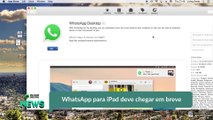 WhatsApp para iPad deve chegar em breve