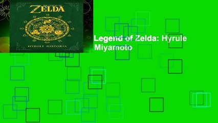 [BEST SELLING]  The Legend of Zelda: Hyrule Historia: 1 by Shigeru Miyamoto