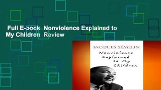 Full E-book  Nonviolence Explained to My Children  Review