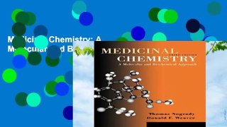 Medicinal Chemistry: A Molecular and Biochemical Approach