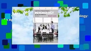 Full version  Industrial / Organizational Psychology: An Applied Approach (Not Textbook, Access