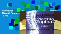 About For Books  La Lesion De LaMdeula Espinal: Manual Para Los Pacientes Y Su Familia  Best