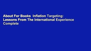 About For Books  Inflation Targeting: Lessons From The International Experience Complete