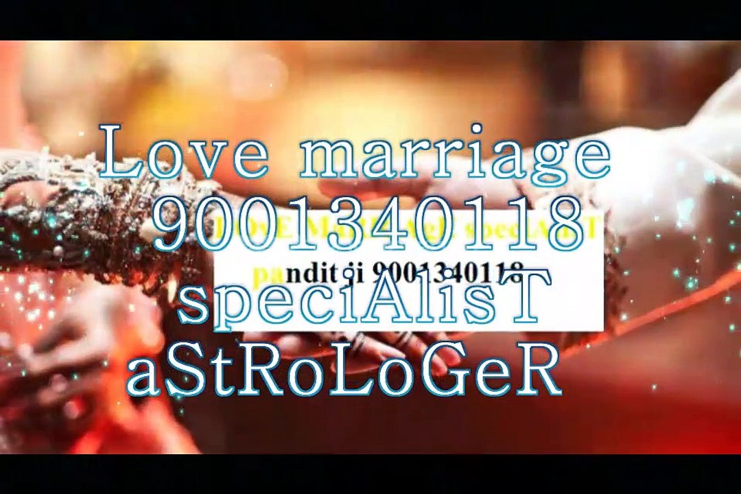 Easy-F_A__S_T_SpElL//**91-9001340118 LoVe MaRrIaGe SpEcIaLiSt BaBa Ji Delhi