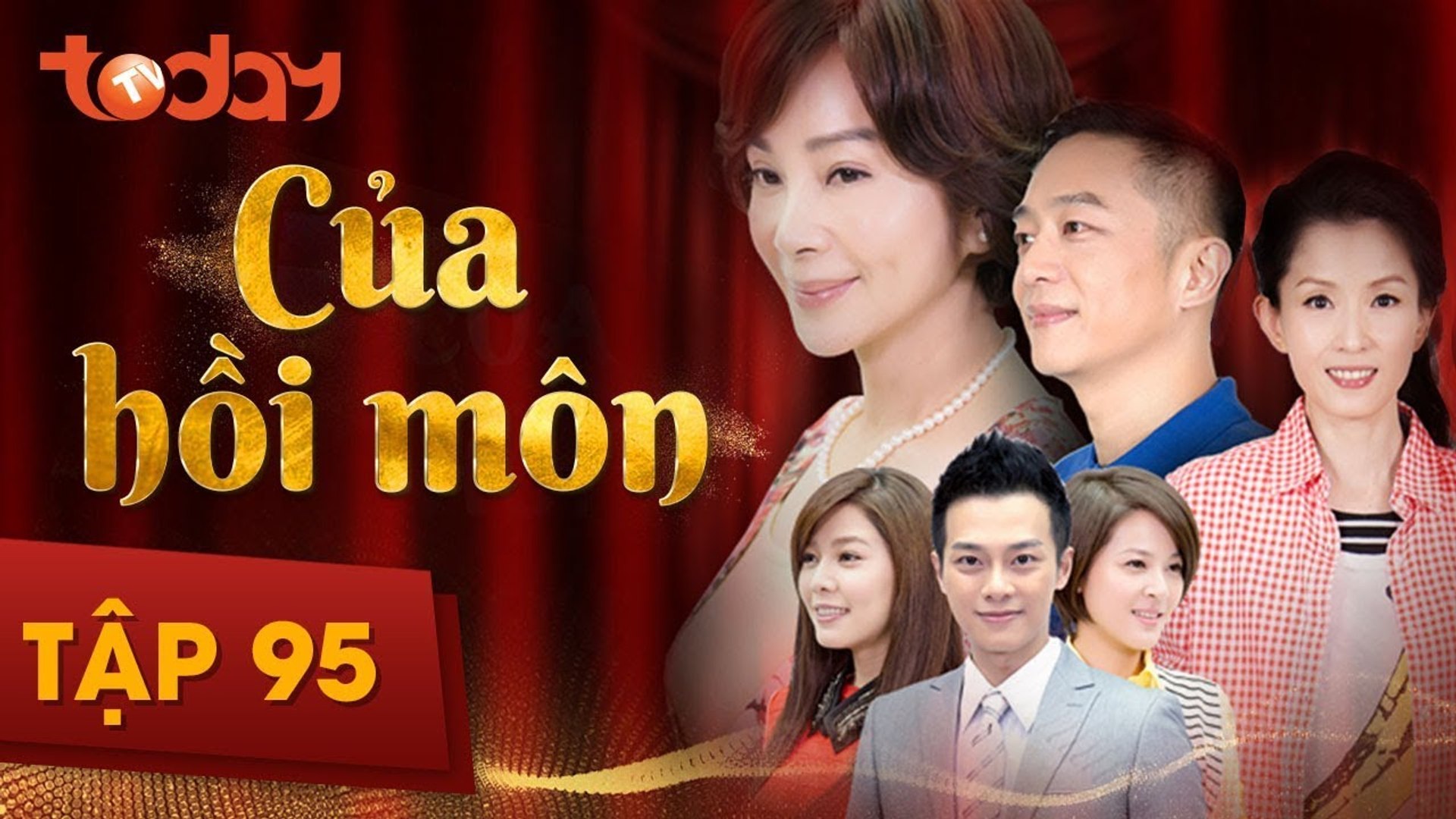 Của Hồi Môn - Tập 95 Full - Phim Bộ Tình Cảm Hay 2018 | TodayTV