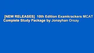 [NEW RELEASES]  10th Edition Examkrackers MCAT Complete Study Package by Jonayhan Orsay