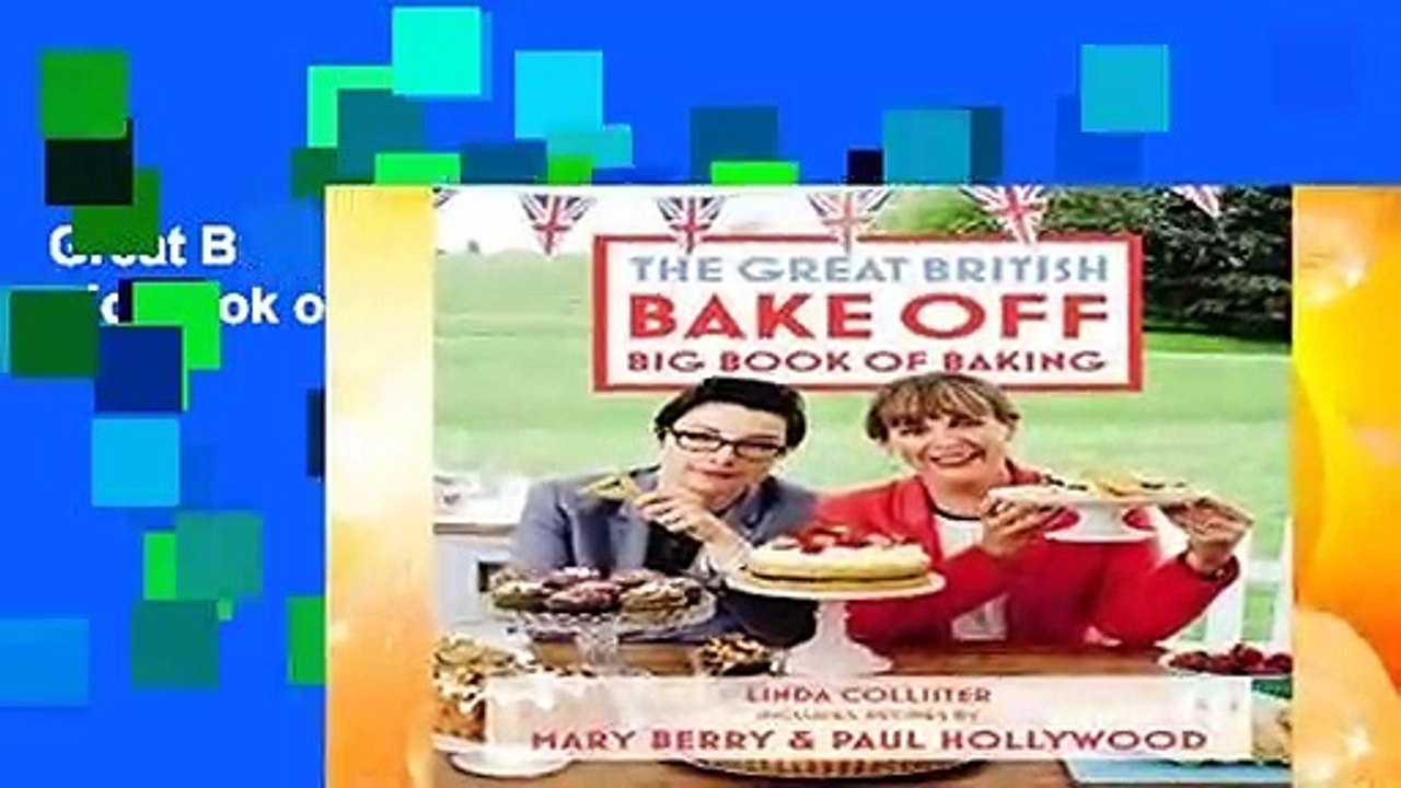 Great British Bake Off: Big Book of Baking