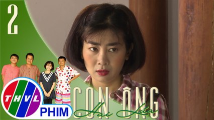 THVL | Con Ông Hai Lúa - Tập 2[1]: Sáu Nhú bị tía đuổi ra khỏi nhà vì phẩu thuật thẩm mỹ