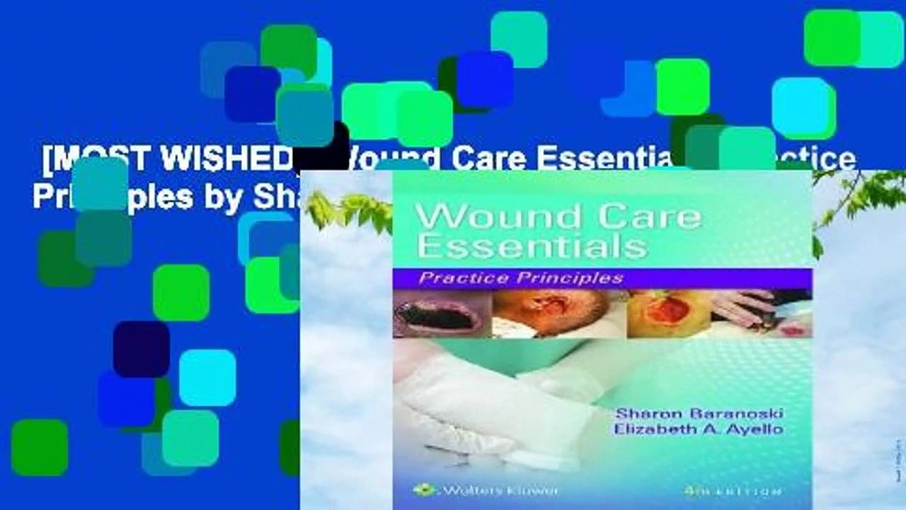 [MOST WISHED]  Wound Care Essentials: Practice Principles by Sharon Baranoski