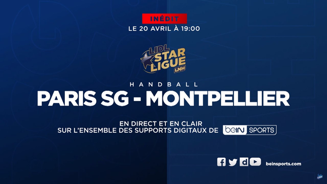 Paris/Montpellier en clair sur tous les supports digitaux de beIN SPORTS samedi 20 avril à 19h