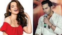 Varun Dhawan makes shocking revelation on Kangana Ranaut's nepotism statement | FilmiBeat