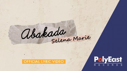 Selena Marie - ABaKaDa - (Official Lyric Video)