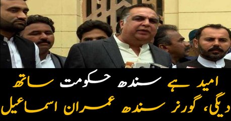 Hopeful for Sindh govt to cooperate with us; Governor Sindh