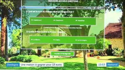 Dordogne : une maison à gagner pour 13 euros