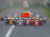 Entretien avec Jean-Louis Moncet avant le Grand Prix de Chine 2019