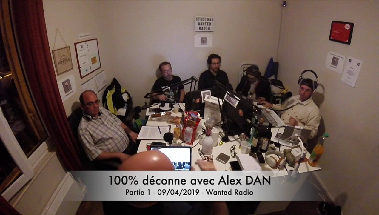 100% déconne du 9 Avril 2019 - partie 1