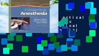 Full E-book  A Practical Approach to Obstetric Anesthesia (A Practical Approach to Anesthesia)