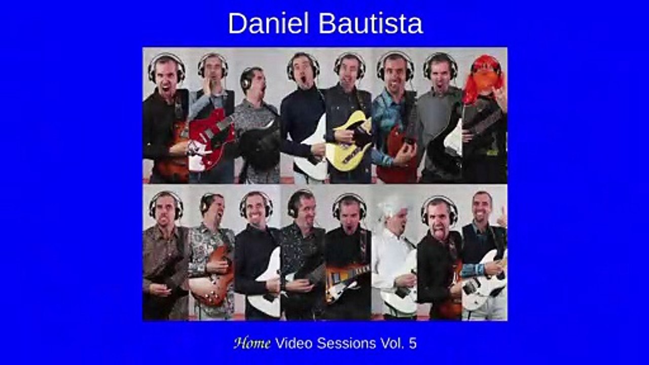 Daniel Bautista - Home Video Sessions Vol. 5 (available now)