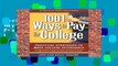 About For Books  1001 Ways to Pay for College: Practical Strategies to Make College Affordable