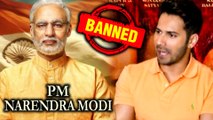 Varun Dhawan REACTS On Pm Narendra Modi Biopic BAN By Election Commission 2019