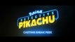 Pokémon Detective Pikachu Movie  - 'Casting Detective Pikachu'