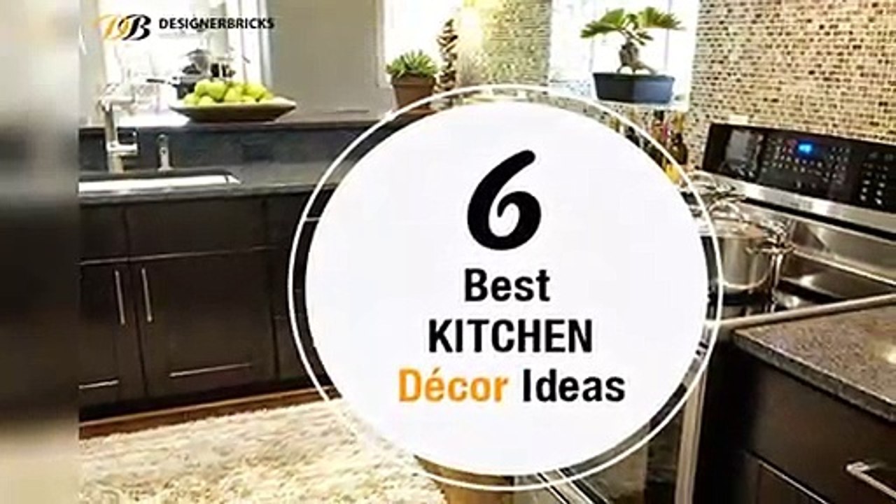 6 Best Kitchen Decor Ideas