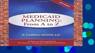 Full version  Medicaid Planning: From A to Z (2014)  Best Sellers Rank : #1