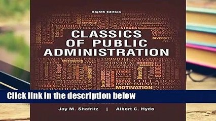 Full version  Classics of Public Administration (Ceng03)  For Kindle