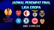 Jadwal Perempat Final Liga Eropa, Big Match Arsenal Berhadapan dengan Napoli, Jumat (12/4)