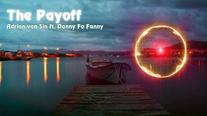 Adrian van Sin x Danny Fo Fanny - The Payoff