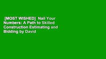 [MOST WISHED]  Nail Your Numbers: A Path to Skilled Construction Estimating and Bidding by David