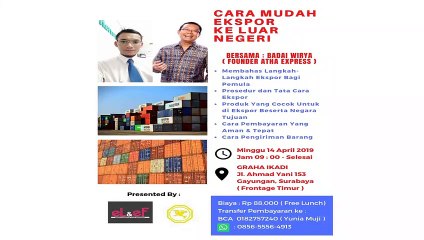 HP/WA +62 856-5556-4913, Seminar Cara Mudah Ekspor Di Surabaya, Tanggal 14 April 2019